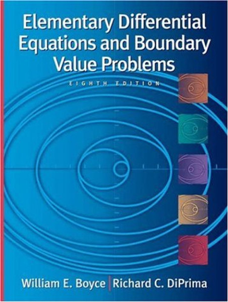 Elementary Differential Equations and Boundary Value Problems , 8th Edition, with ODE Architect CD Elementary Differential Equations and Boundary Value Problems , 8th Edition, with ODE Architect CD