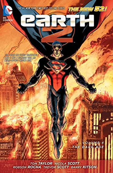 Earth 2 Vol. 4: The Dark Age (The New 52) (Earth 2: The New 52!)