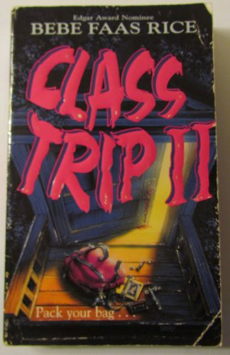 Class Trip II