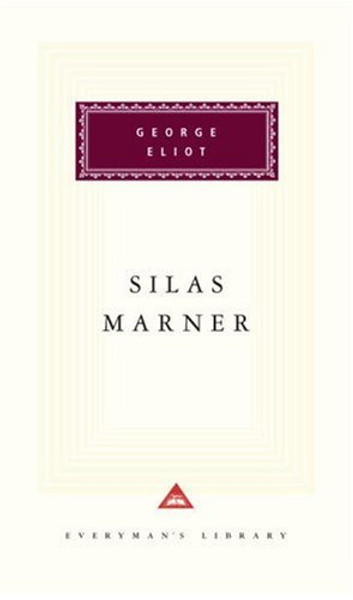 Silas Marner (Everyman's Library)