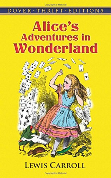 Alice's Adventures in Wonderland (Dover Thrift Editions)