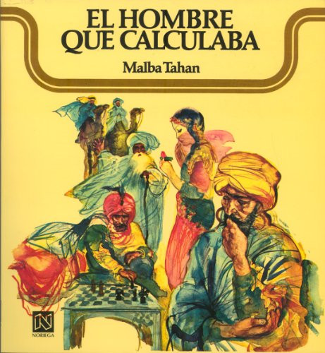 El Hombre Que Calculaba / The man who calculated (Spanish Edition)