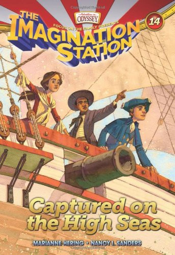 Captured on the High Seas (AIO Imagination Station Books)