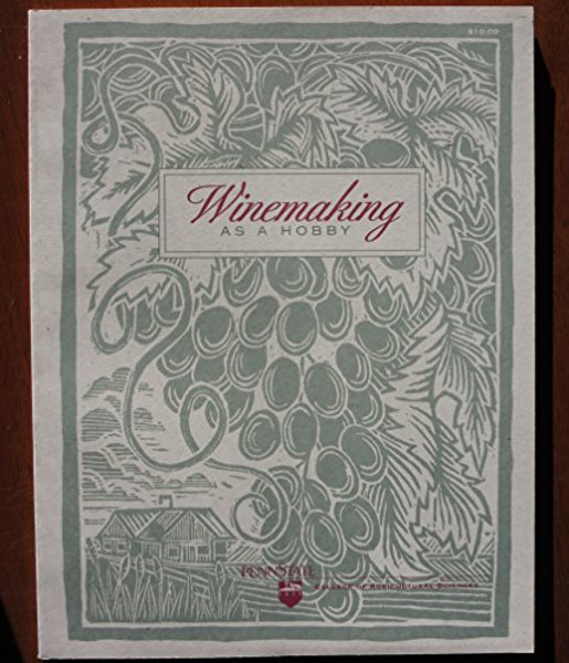 Winemaking as a Hobby