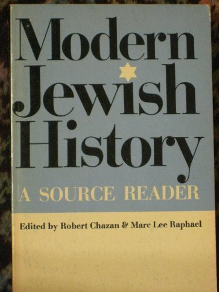 Modern Jewish History: A Source Reader