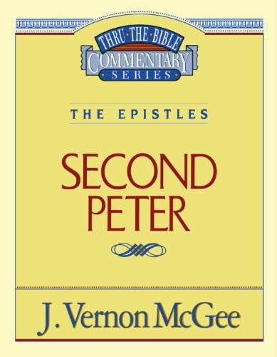 2 Peter (Thru the Bible)