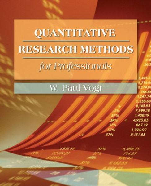 Quantitative Research Methods for Professionals in Education and Other Fields