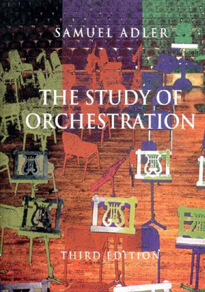 The Study of Orchestration Third Edition [Paperback] (The Study of Orchestration)