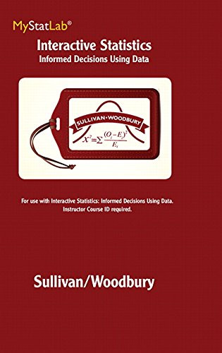 Interactive Statistics: Informed Decisions Using Data Student Access Kit (Interactive MyLab Math and MyLab Statistics Courses)