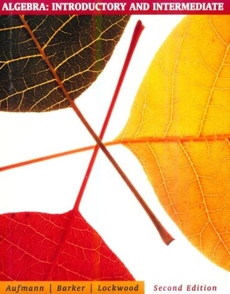 Algebra: Introductory And Intermediate Second Edition Algebra: Introductory And Intermediate Second Edition