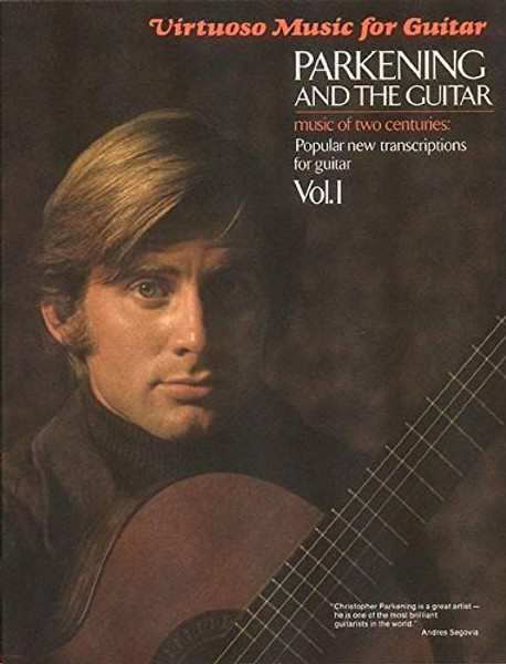 VIRTUOSO PARKENING VOLUME 1   MUSIC FOR GUITAR