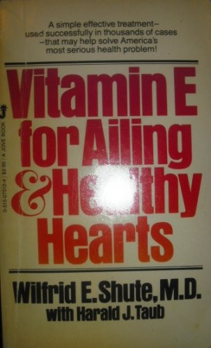 Vitamin E for ailing & healthy hearts