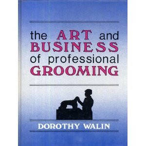 The Art and Business of Professional Grooming