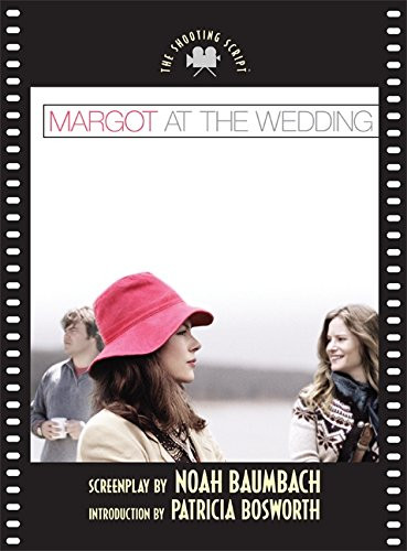Margot at the Wedding: The Shooting Script