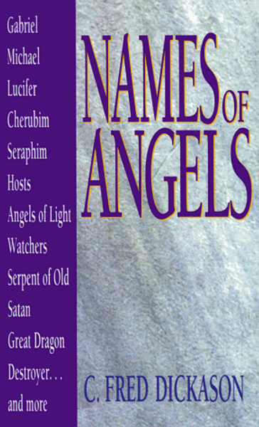 Names of Angels (Names of... Series) Names of Angels (Names of... Series)