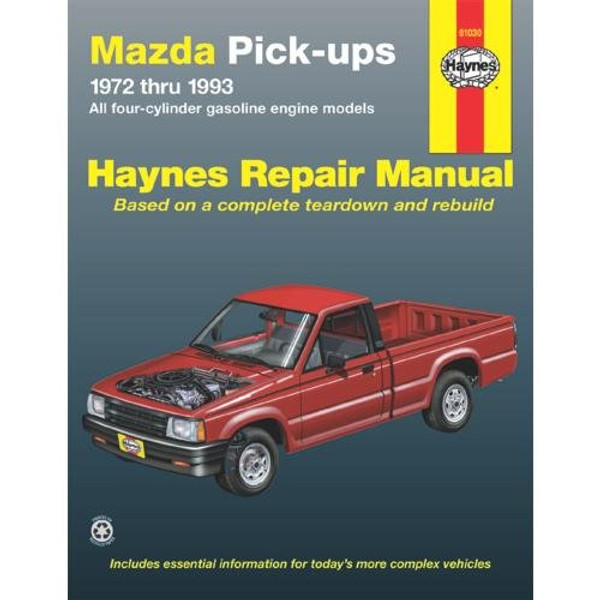 Mazda Pickups, 1972-1993: All Gasoline Engine Models (Haynes Repair Manuals) Mazda Pickups, 1972-1993: All Gasoline Engine Models (Haynes Repair Manuals)