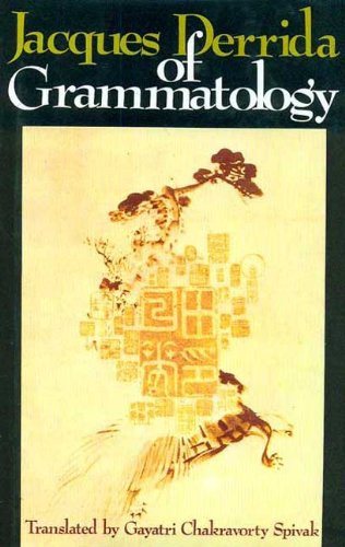 Jacques Derrida Of Grammatology
