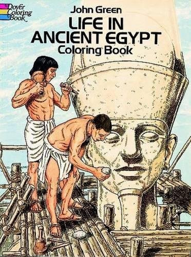 Life in Ancient Egypt Coloring Book (Dover History Coloring Book)