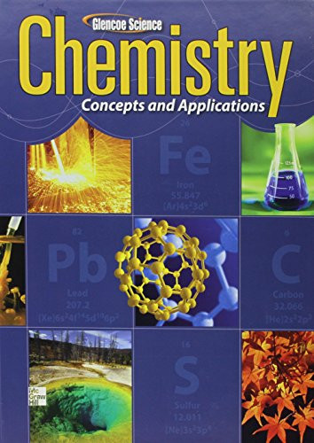 Chemistry: Concepts & Applications, Student Edition