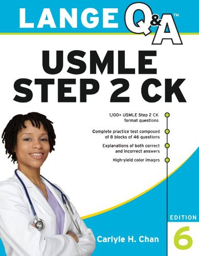 Lange Q&A USMLE Step 2 CK, Sixth Edition