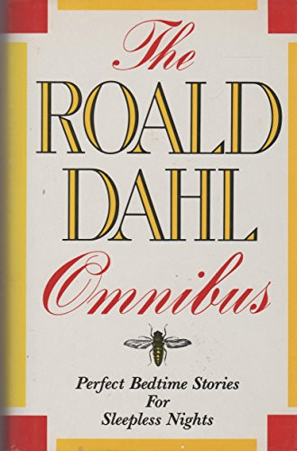 The Roald Dahl Omnibus: Perfect Bedtime Stories for Sleepless Nights