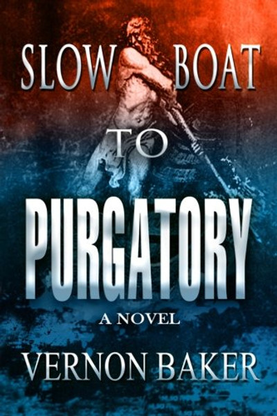 Slow Boat To Purgatory