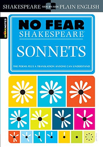 Sonnets (No Fear Shakespeare) Sonnets (No Fear Shakespeare)
