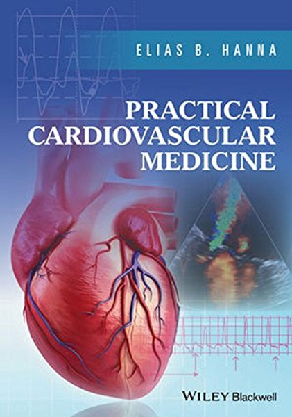 Practical Cardiovascular Medicine Practical Cardiovascular Medicine