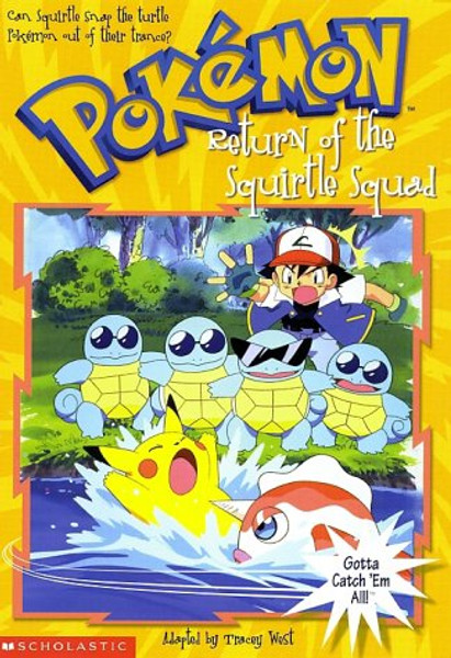 Return of the Squirtle Squad (Pokemon Chapter Book)