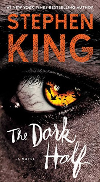 The Dark Half: A Novel The Dark Half: A Novel
