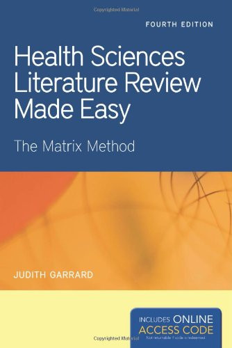 Health Sciences Literature Review Made Easy: The Matrix Method