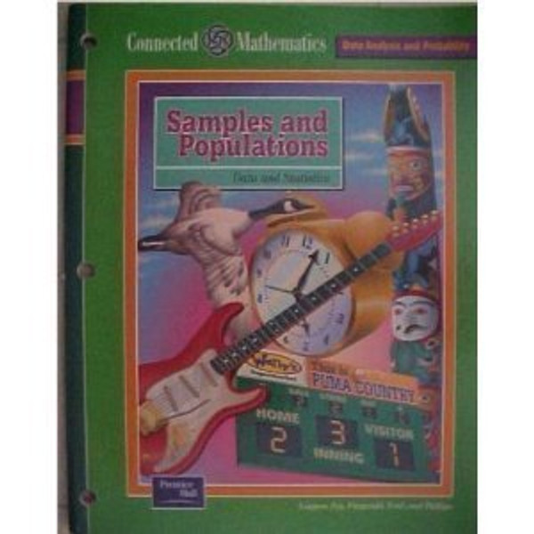 Samples and Populations: Data and Statistics (Connected Mathematics)