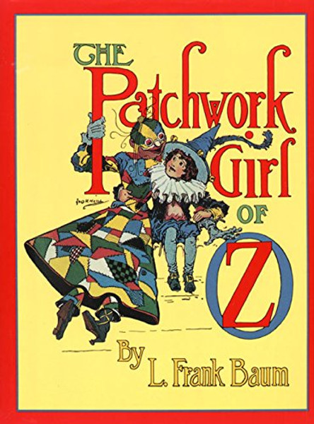The Patchwork Girl of Oz (Books of Wonder)