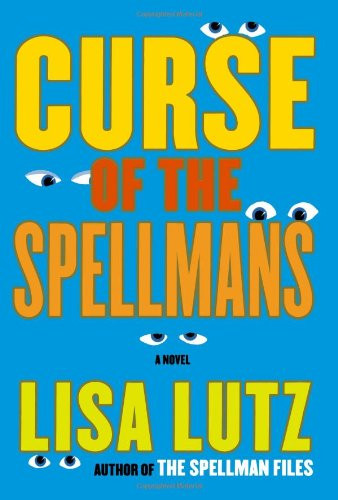 Curse of the Spellmans: A Novel (Izzy Spellman Mysteries)