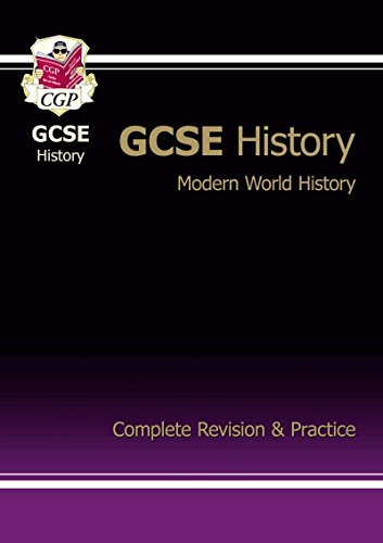 GCSE Modern World History Complete Revision & Practice (A*-G Course) (Pt. 1 & 2)