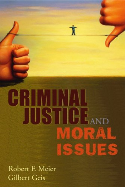 Criminal Justice and Moral Issues