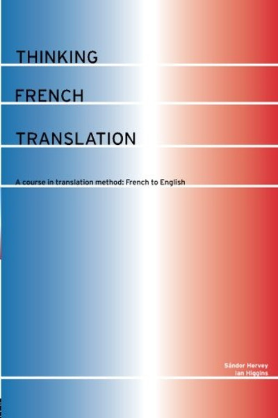 Thinking French Translation (Thinking Translation)