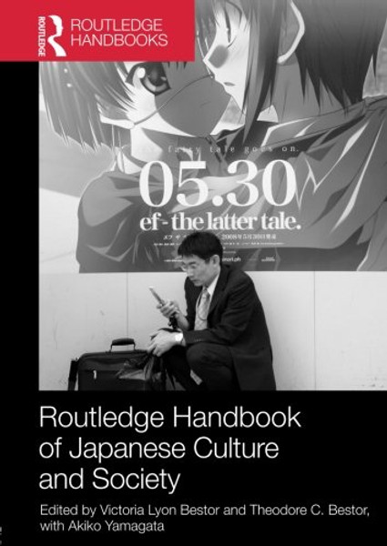 Routledge Handbook of Japanese Culture and Society (Routledge Handbooks)