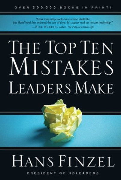The Top Ten Mistakes Leaders Make