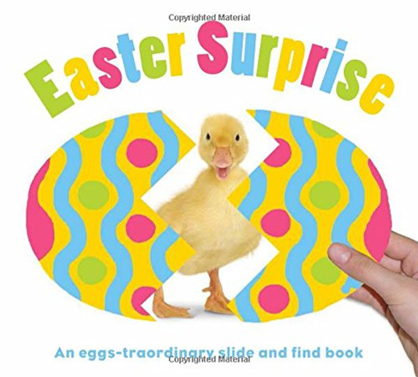 Easter Surprise: An Eggs-traordinary Slide and Find Book