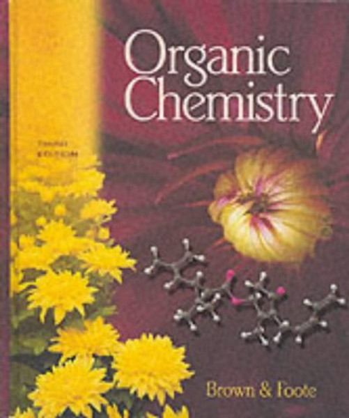 Organic Chemistry (with ChemOffice CD-ROM and InfoTrac) (Available Titles CengageNOW)