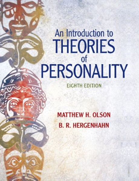 An Introduction to Theories of Personality, 8th Edition
