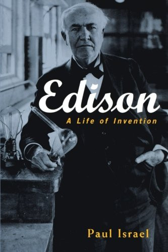 Edison: A Life of Invention