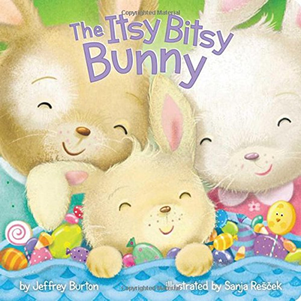 The Itsy Bitsy Bunny The Itsy Bitsy Bunny