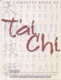 The Complete Book Of Tai Chi