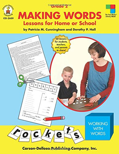 Making Words: Lessons for Home or School (Grade 2) Making Words: Lessons for Home or School (Grade 2)