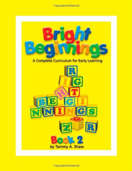 Bright Beginnings, Books 1 and 2, (2 Volume Set)