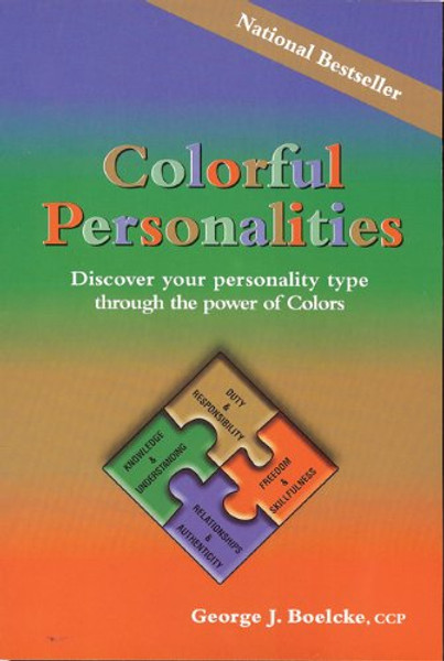 Colorful Personalities: Discover Your Personality Type Through the Power of Colors Colorful Personalities: Discover Your Personality Type Through the Power of Colors