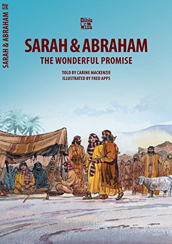 Sarah & Abraham: The Wonderful Promise (Bible Wise)