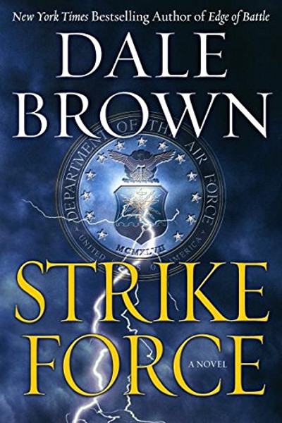 Strike Force: A Novel Strike Force: A Novel